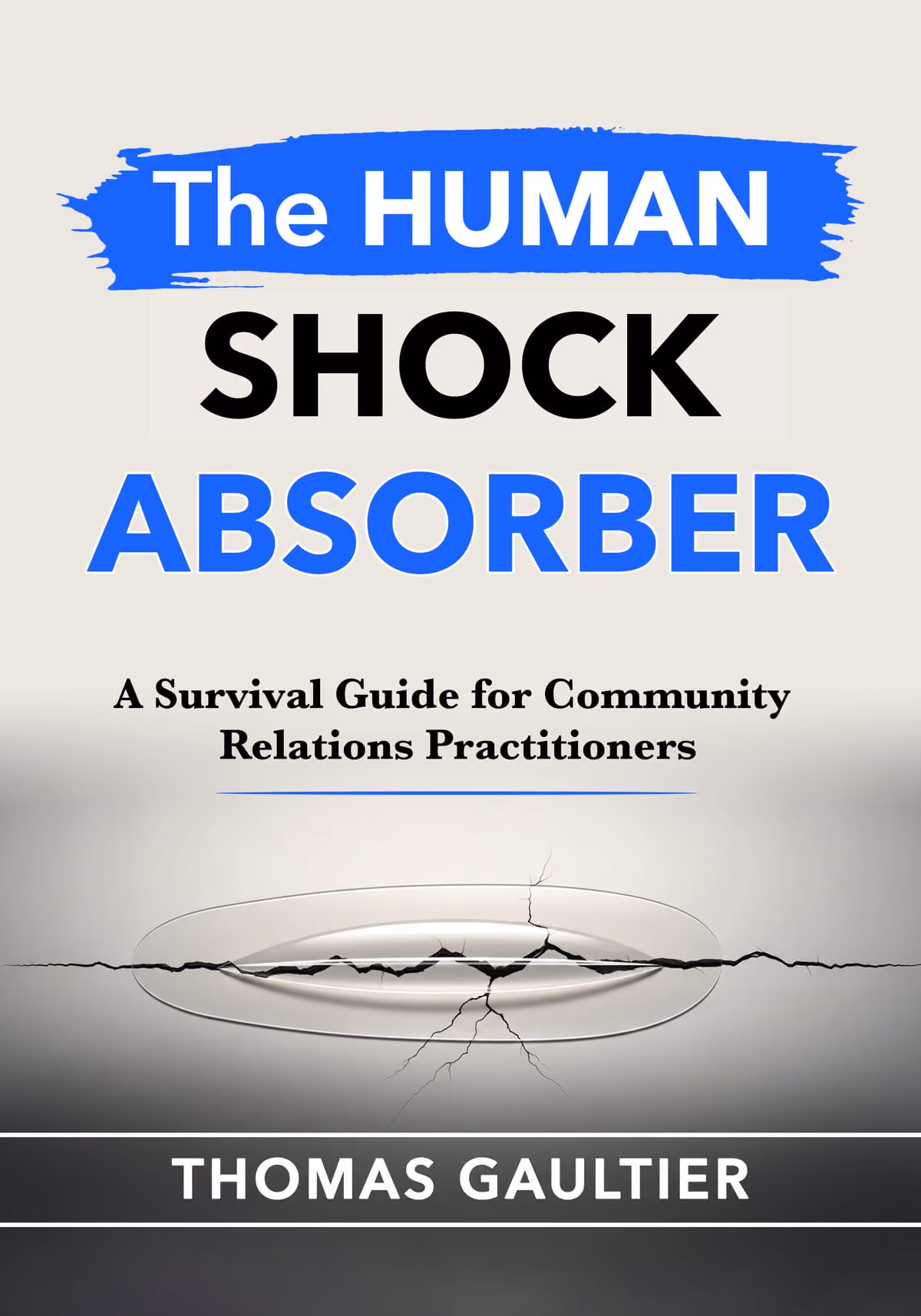 Cover of The Human Shock Absorber by Thomas Gaultier
